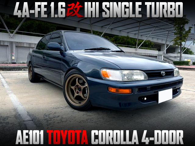 4A-FE 1.6 with IHI SINGLE TURBO in the AE101 TOYOTA COROLLA 4-DOOR.