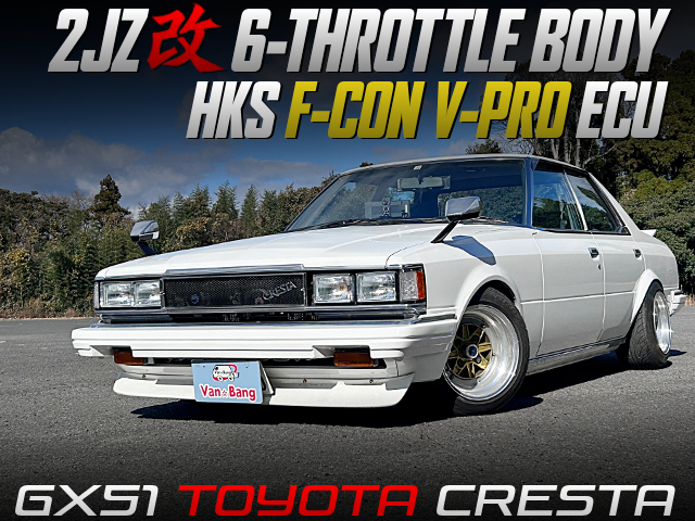 2JZ with 6-THROTTLE BODY in the GX51 TOYOTA CRESTA.