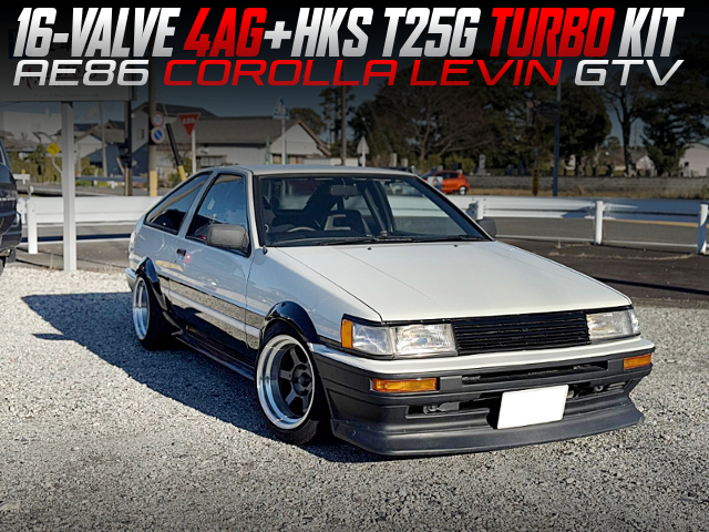 16-VALVE 4AG with HKS T25G TURBO KIT in the AE86 COROLLA LEVIN GTV.