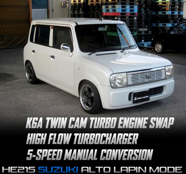 K6A TWIN CAM TURBO ENGINE SWAP, HIGH FLOW TURBOCHARGER, 5-SPEED MANUAL CONVERSION, in the HE21S SUZUKI ALTO LAPIN MODE.