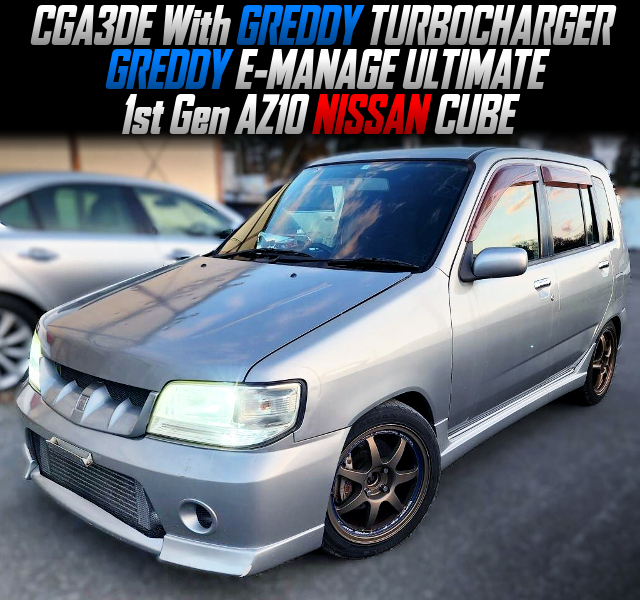 CGA3DE GREDDY TURBOCHARGER in the 1st Gen AZ10 NISSAN CUBE.