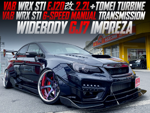 VAB WRX STI EJ20 2.2L with TOMEI TURBINE, VAB WRX STI 6-SPEED MANUAL TRANSMISSION, in the WIDEBODY GJ7 IMPREZA.