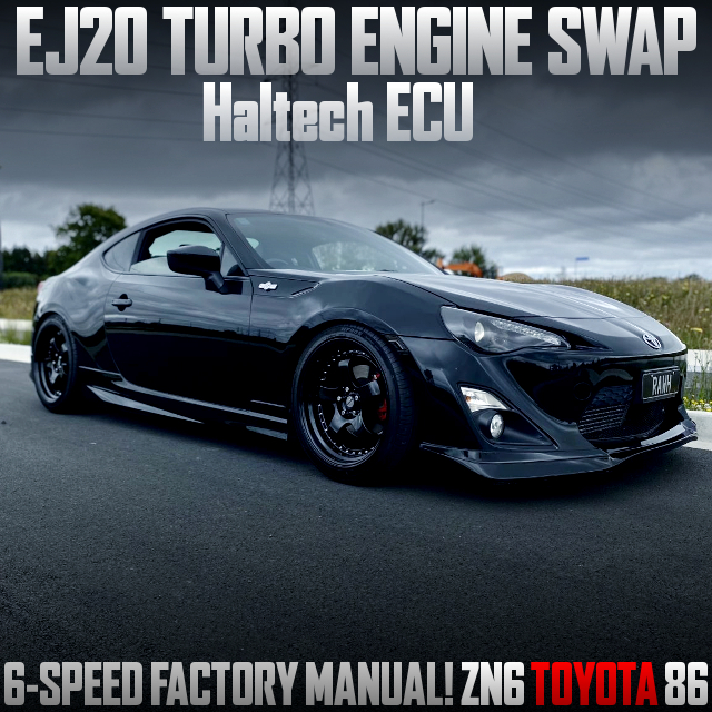 EJ20 TURBO ENGINE SWAP, Haltech ECU, in the ZN6 TOYOTA 86 of 6-SPEED FACTORY MANUAL.