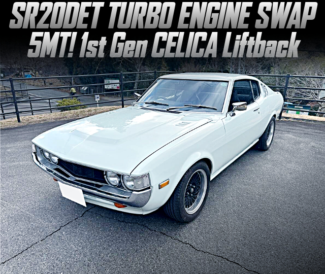 SR20DET TURBO ENGINE swapped 1st Gen CELICA Liftback of 5MT.