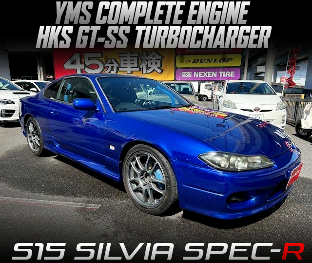 YMS COMPLETE ENGINE with HKS GT-SS TURBOCHARGER, in the S15 SILVIA SPEC-R.