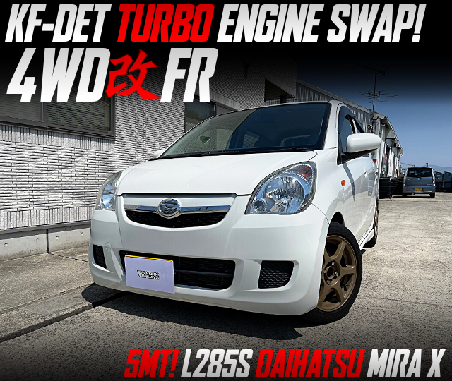 4WD to FR Conversion, KF-DET TURBO ENGINE SWAP, in the L285S DAIHATSU MIRA X.