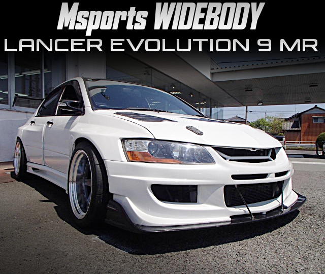 Msports WIDEBODY LANCER EVOLUTION 9MR.