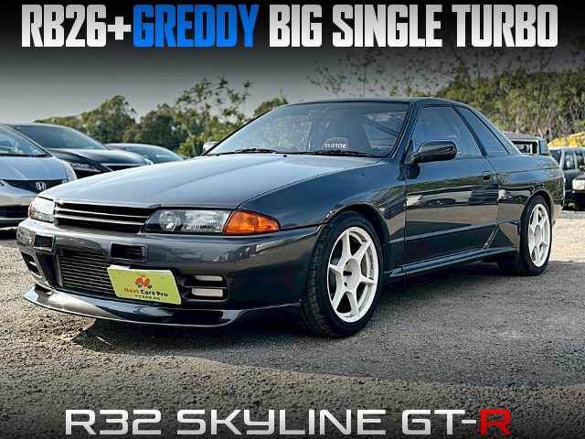 RB26 with GREDDY BIG SINGLE TURBO in the R32 SKYLINE GT-R.