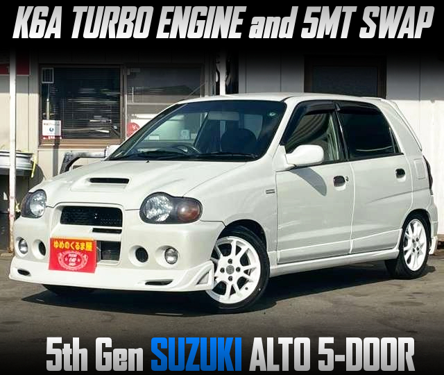 K6A TURBO ENGINE and 5MT swapped 5th Gen SUZUKI ALTO 5-DOOR.