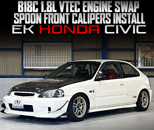 B18C 1.8L VTEC ENGINE SWAP, SPOON FRONT CALIPERS INSTALL, in the EK HONDA CIVIC.