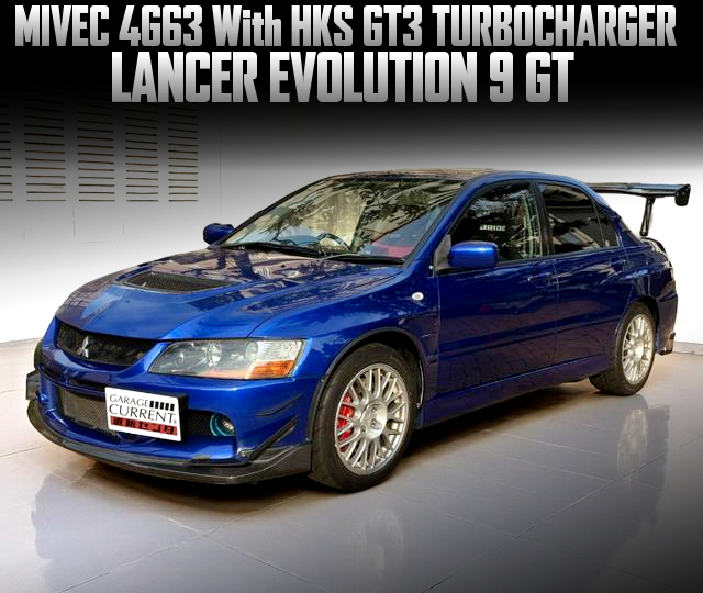 MIVEC 4G63 With HKS GT3 TURBOCHARGER, in the LANCER EVOLUTION 9 GT.