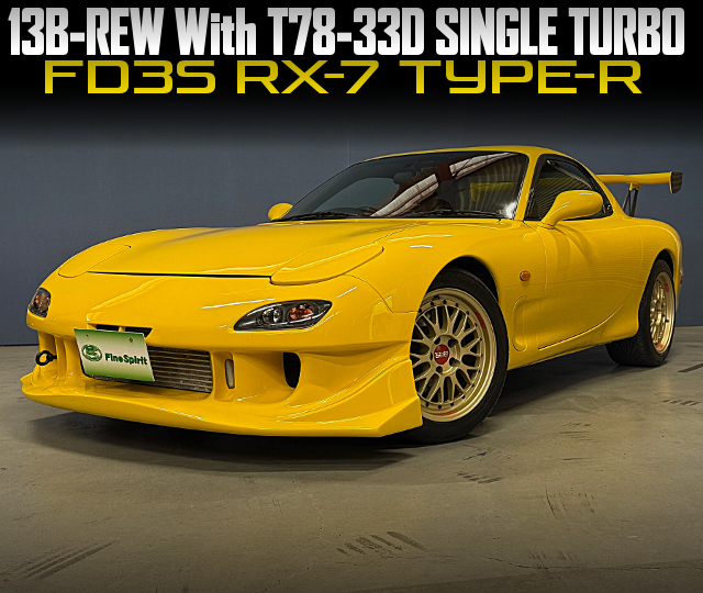 13B-REW With T78-33D SINGLE TURBO, in the FD3S RX-7 TYPE-R.
