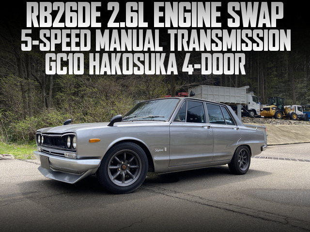 RB26DE 2.6L ENGINE swapped GC10 HAKOSUKA 4-DOOR of 5MT.
