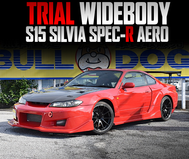 TRIAL WIDEBODY S15 SILVIA SPEC-R AERO.