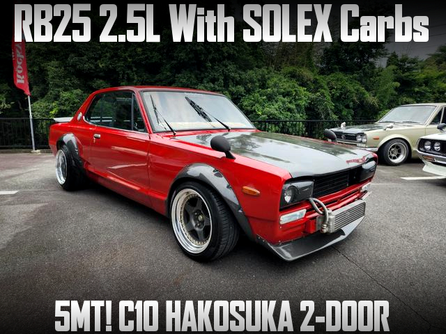 RB25 2.5L With SOLEX Carbs in the C10 HAKOSUKA 2-DOOR of 5MT.