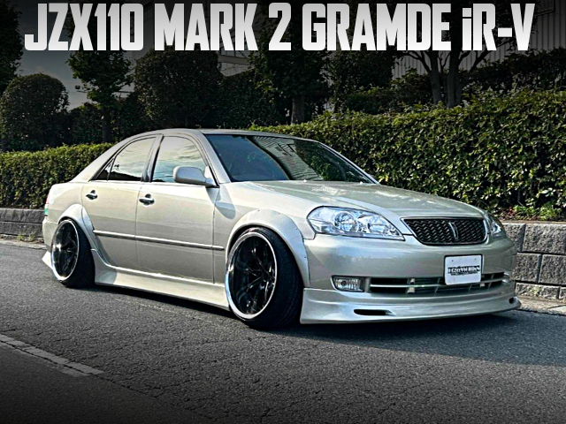 N-STYLE WIDEBODY JZX110 MARK 2 GRAMDE iR-V.