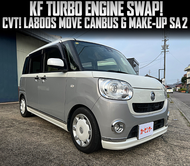 KF TURBO ENGINE swapped LA800S MOVE CANBUS G MAKE-UP SA 2 of CVT.