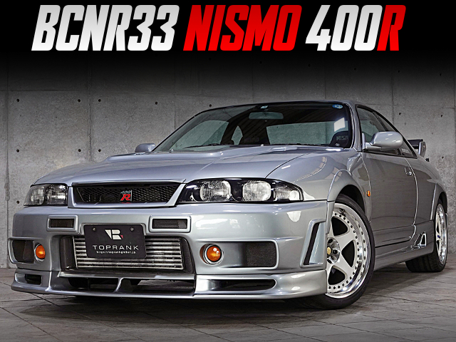 NISMO COMPLETE CAR of BCNR33 NISMO 400R.