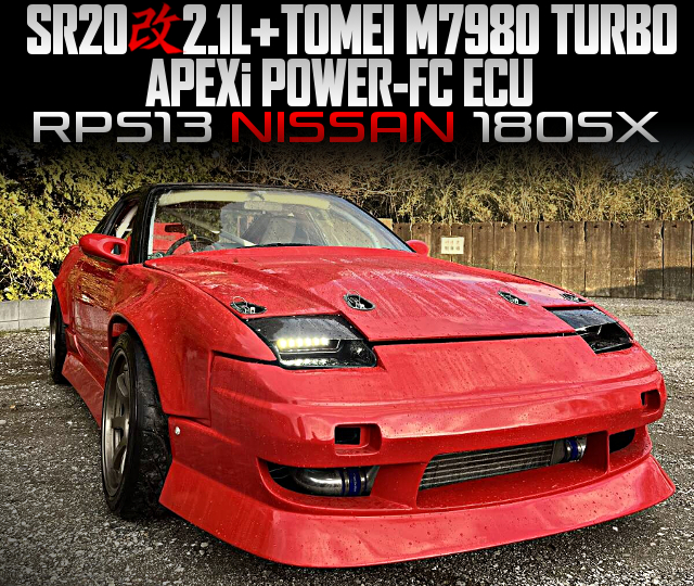 SR20 2.1L Stroker and TOMEI M7980 TURBO, APEXi POWER-FC ECU, in the RPS13 NISSAN 180SX.
