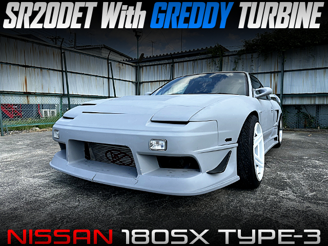 SR20DET With GREDDY TURBINE, in the NISSAN 180SX TYPE-3.