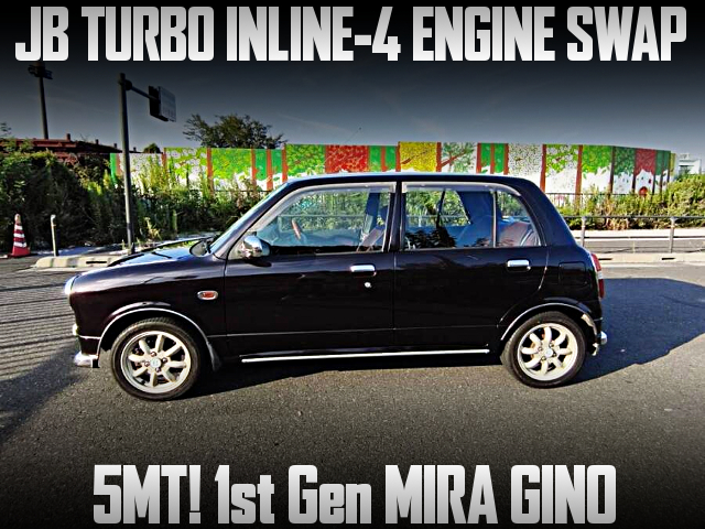 JB TURBO INLINE-4 ENGINE swapped 1st Gen MIRA GINO of 5MT.