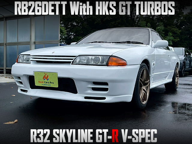 RB26DETT With HKS GT TURBOS in the R32 SKYLINE GT-R V-SPEC.