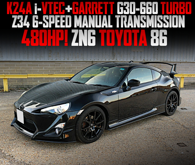 K24A i-VTEC With GARRETT G30-660 TURBO, Z34 6-SPEED MANUAL TRANSMISSION, in the 480HP ZN6 TOYOTA 86.