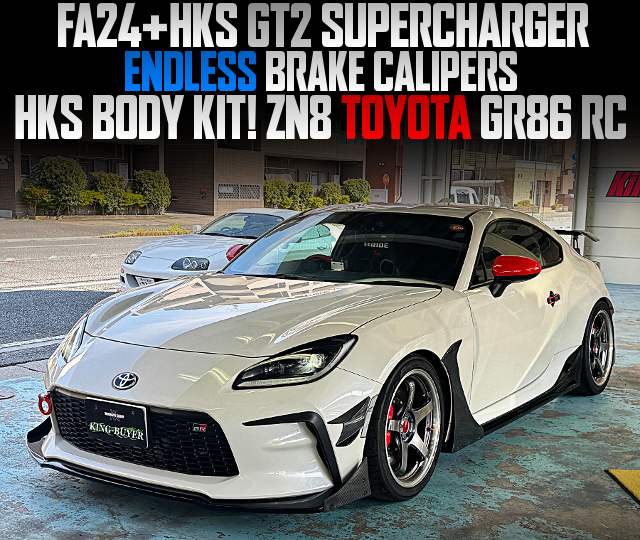 FA24 With HKS GT2 SUPERCHARGER, and ENDLESS BRAKE CALIPERS in the HKS BODY KIT! ZN8 TOYOTA GR86 RC.