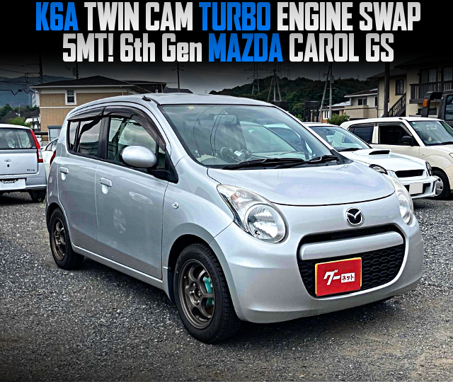 K6A TWIN CAM TURBO ENGINE swapped 6th Gen MAZDA CAROL GS of 5MT.