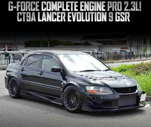 G-FORCE COMPLETE ENGINE PRO 2.3L in the CT9A LANCER EVOLUTION 9 GSR.