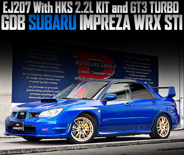 EJ207 With HKS 2.2L KIT and GT3 TURBO, in the GDB SUBARU IMPREZA WRX STI.