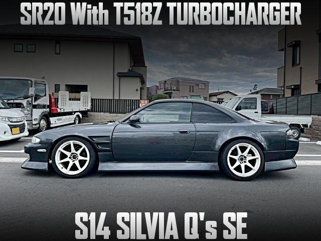 SR20 With T518Z TURBOCHARGER in the S14 SILVIA Q's SE.