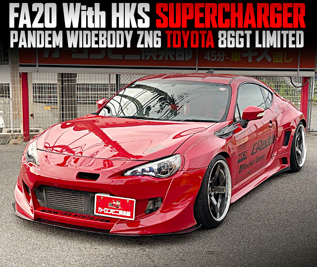 FA20 With HKS SUPERCHARGER in the PANDEM WIDEBODY ZN6 TOYOTA 86GT LIMITED.