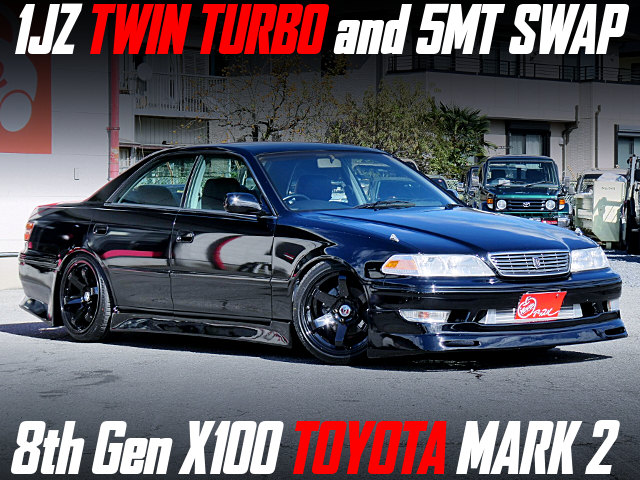 1JZ TWIN TURBO and 5MT swapped 8th Gen X100 TOYOTA MARK 2.