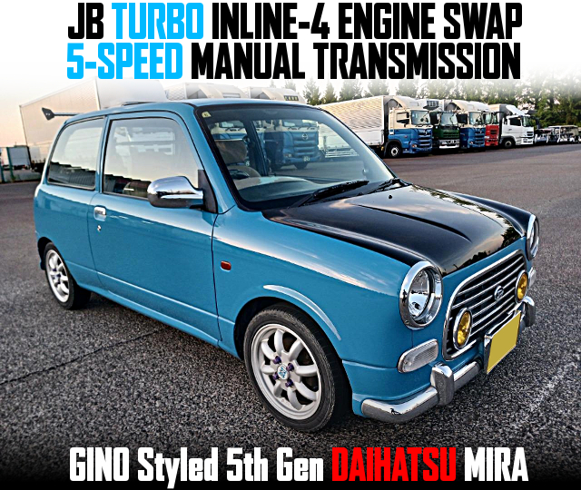 JB TURBO INLINE-4 ENGINE SWAP, 5-SPEED MANUAL TRANSMISSION, in the GINO Styled 5th Gen DAIHATSU MIRA.