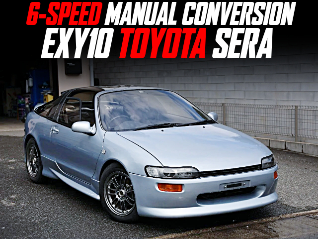 EXY10 TOYOTA SERA With 6-SPEED MANUAL CONVERSION.