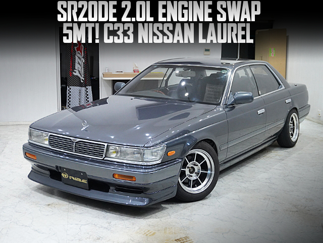 SR20DE 2.0L ENGINE swapped C33 NISSAN LAUREL of 5MT.