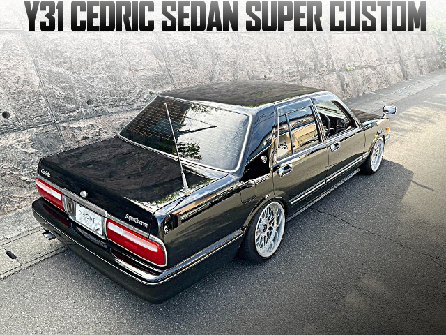 Modified Y31 CEDRIC SEDAN SUPER CUSTOM.