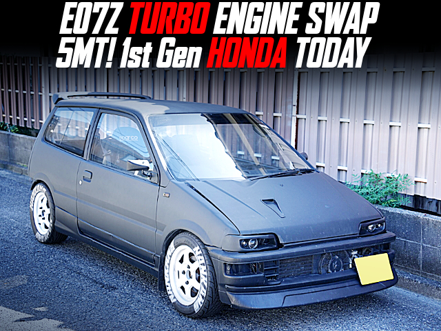 E07Z TURBO ENGINE swapped 1st Gen HONDA TODAY of 5MT.