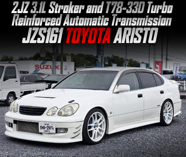2JZ 3.1L Stroker and T78-33D Turbo, Reinforced Automatic Transmission, in the JZS161 TOYOTA ARISTO.
