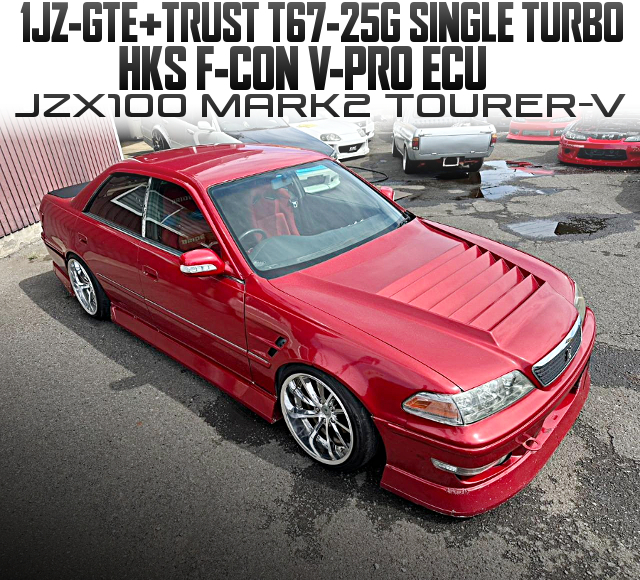 1JZ-GTE With TRUST T67-25G SINGLE TURBO and HKS F-CON V-PRO ECU, in the JZX100 MARK2 TOURER-V.