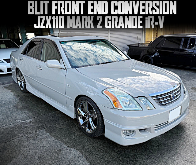 JZX110 MARK 2 GRANDE iR-V With BLIT FRONT END CONVERSION.