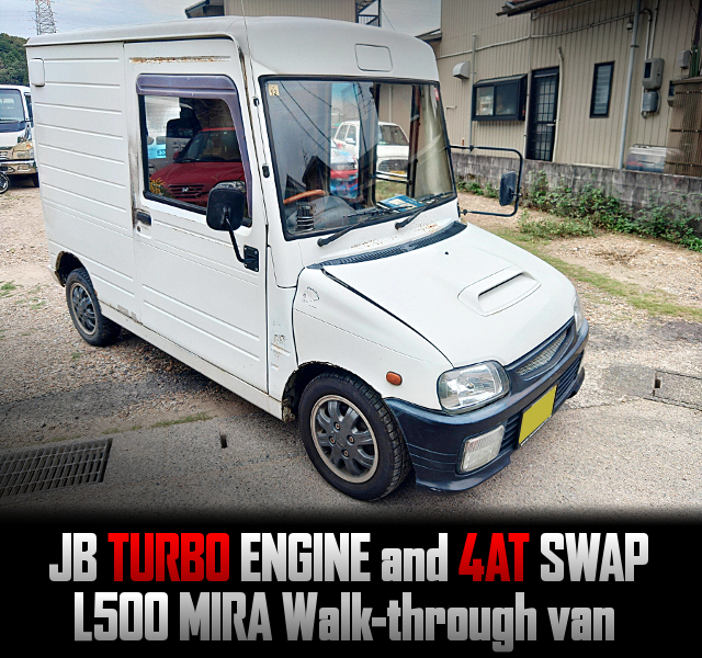 JB TURBO ENGINE and 4AT swapped L500 MIRA Walk-through van.