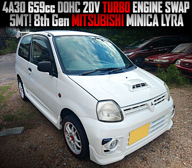 4A30 659cc DOHC 20V TURBO ENGINE swapped 8th Gen MITSUBISHI MINICA LYRA of 5MT.