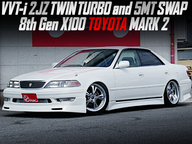 VVT-i 2JZ Twin Turbo engine and 5MT swapped 8th Gen X100 MARK 2.