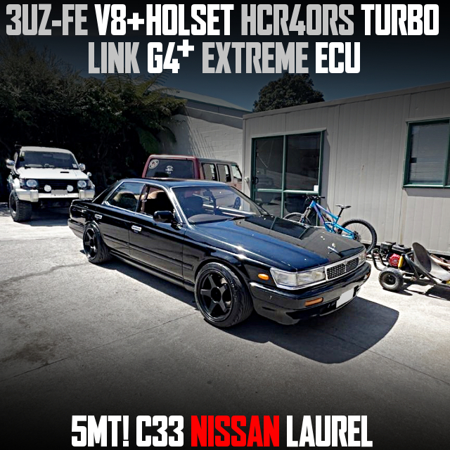 3UZ-FE V8 With HOLSET HCR40RS TURBO, LINK G4+ EXTREME ECU, in the C33 NISSAN LAUREL of 5MT.