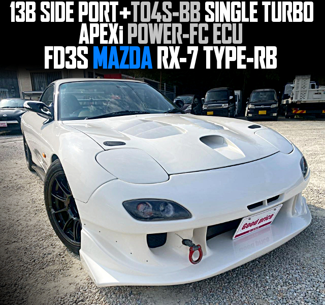 13B SIDE PORT With TO4S-BB SINGLE TURBO and APEXi POWER-FC ECU, in the FD3S MAZDA RX-7 TYPE-RB.