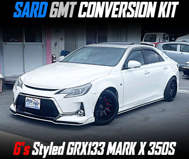 G's Styled GRX133 MARK X 350S With SARD 6MT CONVERSION KIT.