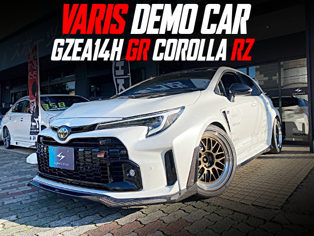 VARIS DEMO CAR GZEA14H GR COROLLA RZ.