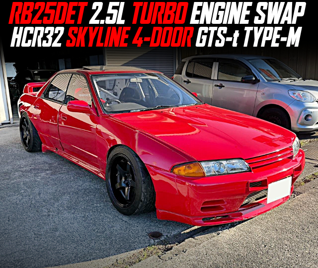 RB25DET 2.5L TURBO ENGINE swapped HCR32 SKYLINE 4-DOOR GTS-t TYPE-M.
